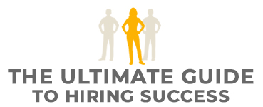 The ultimate guide to hiring success