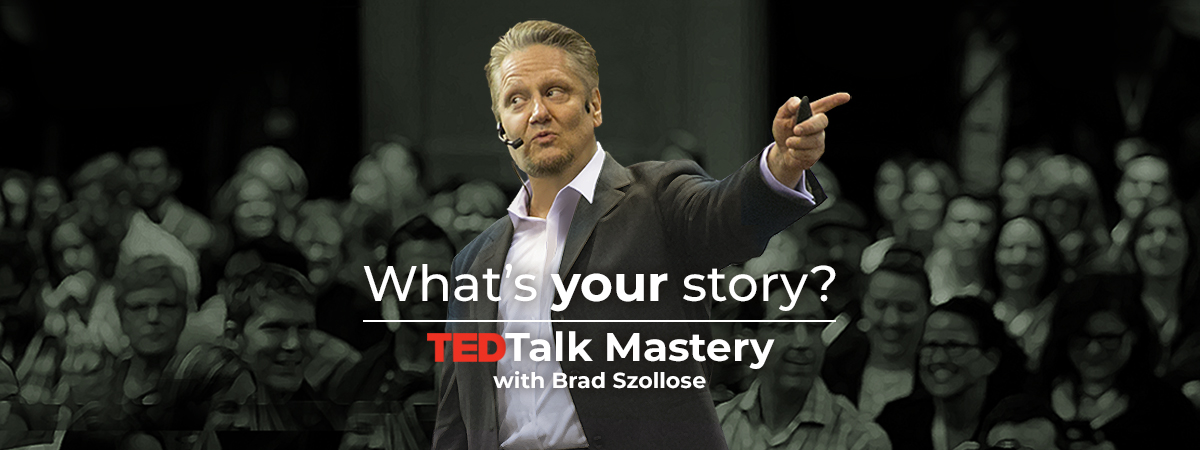 TEDTalk Mastery with Brad Szollose